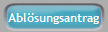 Abl�sungsantrag