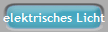elektrisches Licht