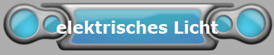 elektrisches Licht